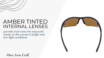 Amber tinted internal lenses provide vivid views for improved clarity on the course in bright and low light conditions.